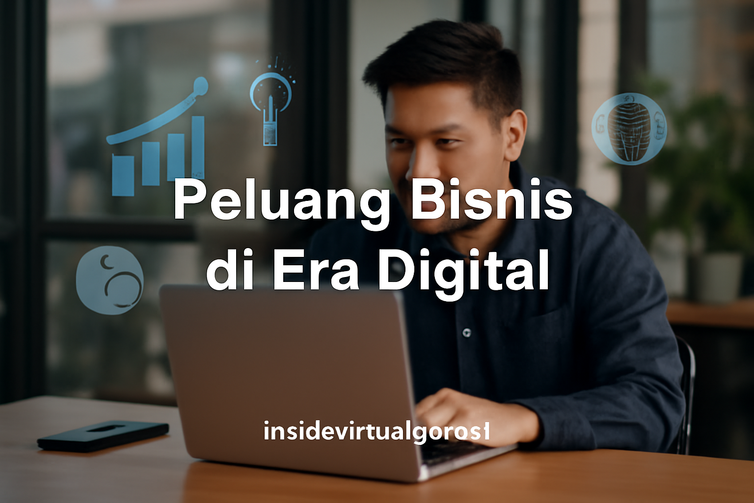 Peluang Bisnis di Era Digital 3 Peluang Bisnis di Era Digital