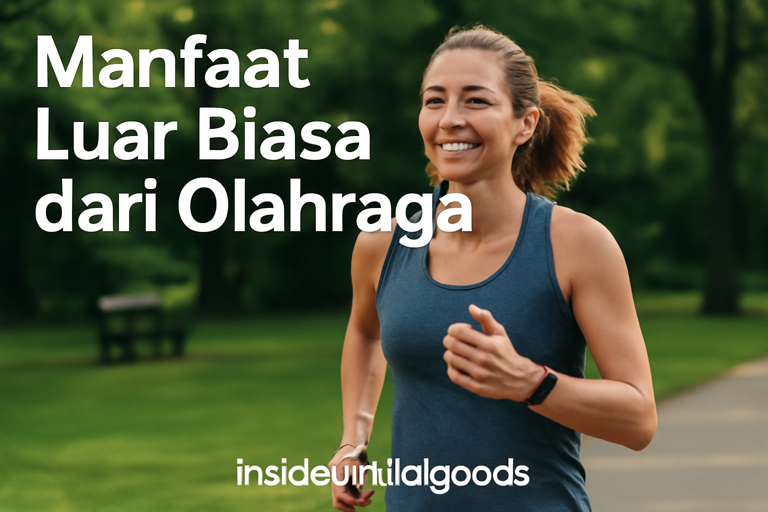 Manfaat Luar Biasa dari Olahraga